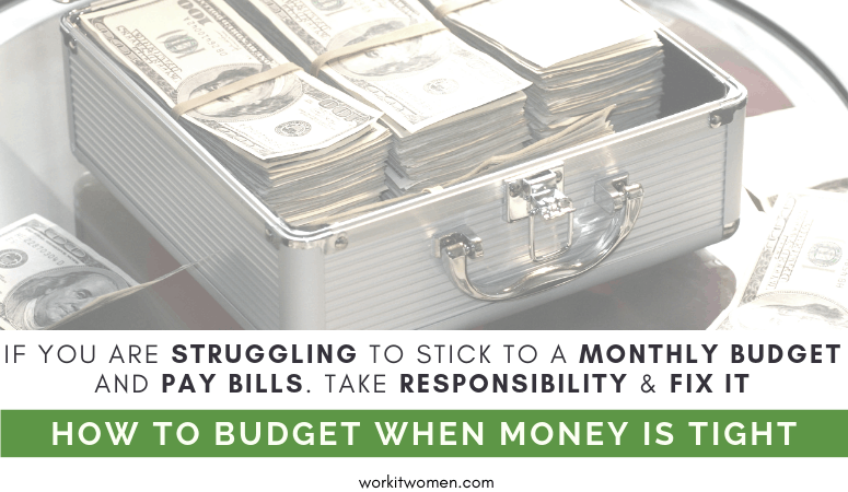 How to Monthly Budget When Money is Tight